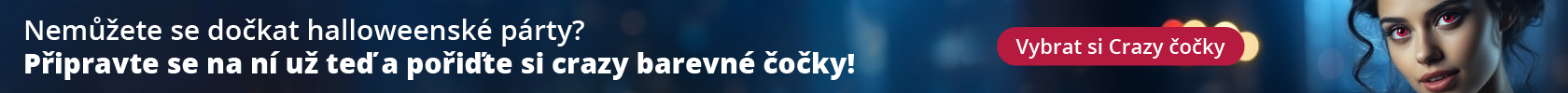 Nemůžete se dočkat halloweenské párty? Připravte se na ní už teď a
pořiďte si crazy barevné čočky!